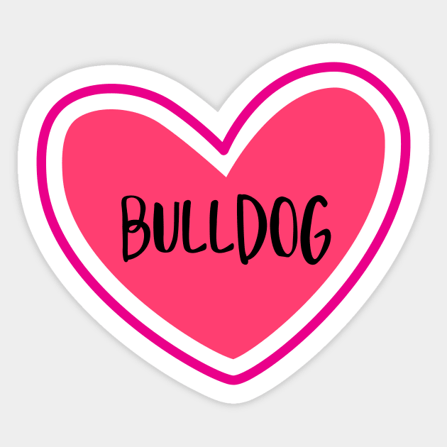 Bulldog Lover Sticker by designs4up